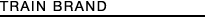 TRAIN BRAND